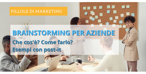 Che cos'è il brainstorming? Come si fa? 