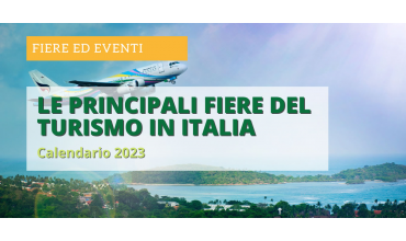 Le principali fiere del Turismo in Italia. Calendario 2023