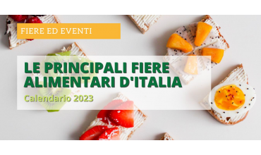 Le principali fiere alimentari e della ristorazione. Calendario 2023