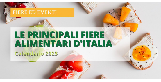 Le principali fiere alimentari e della ristorazione. Calendario 2023