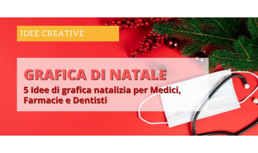 5 idee di grafiche di Natale per farmacie e studi medici