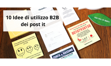 10 Esempi di utilizzo B2B smart di post it a cui ispirarti