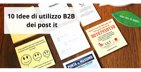 10 Esempi di utilizzo B2B smart di post it a cui ispirarti