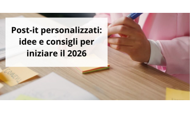 Nuovo anno, nuove idee: come usare i Post-it personalizzati per far crescere il tuo brand nel 2026