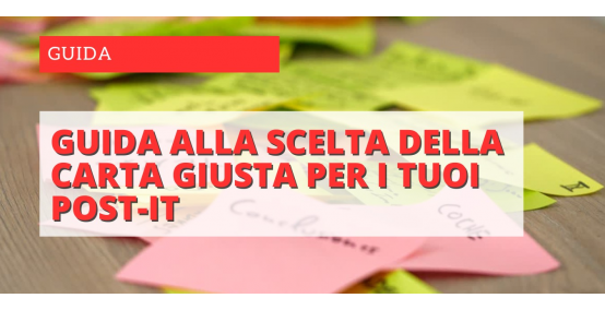 Guida alla scelta della carta giusta per i tuoi post-it: bianca, riciclata, erba, barbabietola Guida alla scelta della carta giusta per i tuoi post-it: bianca, riciclata, erba, barbabietola